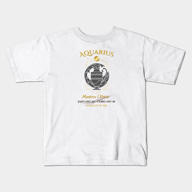 Zodiac Aquarius Mantra Kids T-Shirt by Mazzlo Shop